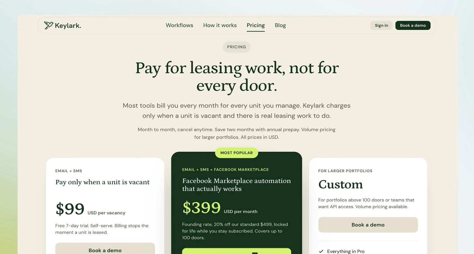 Pricing. Pay for leasing work, not for every door, with a per-vacancy plan, a monthly plan and a custom plan.