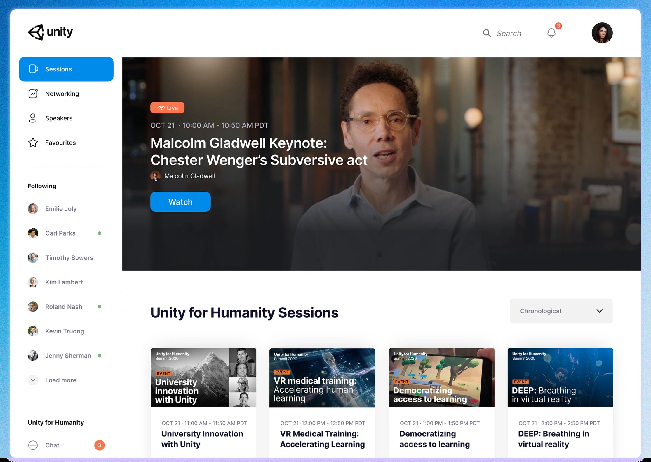 The Unity for Humanity event home. A live keynote by Malcolm Gladwell fills the top with a Watch button, above the day's sessions sorted chronologically. The sidebar holds Sessions, Networking, Speakers and Favourites, the people you follow with their online status, and the event chat.